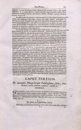 Caput Tertium. De antiquis, Monachorum Fuldensium, sorte, conditione, victu, habitu, tonsura, ritibus ac caeremoniis.