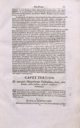 Caput Tertium. De antiquis, Monachorum Fuldensium, sorte, conditione, victu, habitu, tonsura, ritibus ac caeremoniis.