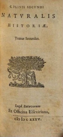C. Plinii Secundi Historiae Naturalis Libri XXXVII, 2