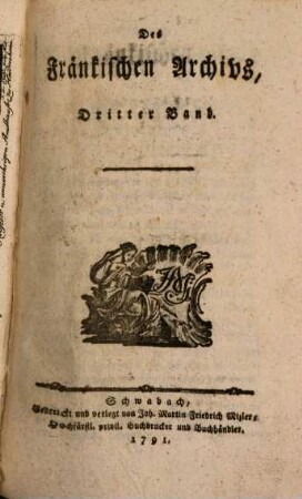 Des Fränkischen Archivs ... Band. 3, 3. 1791