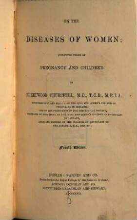 On the diseases of women; including those of pregnancy and childbed