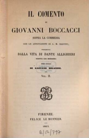 Il comento sopra la commedia : preceduto Dalla vita di Dante Alighieri, 2