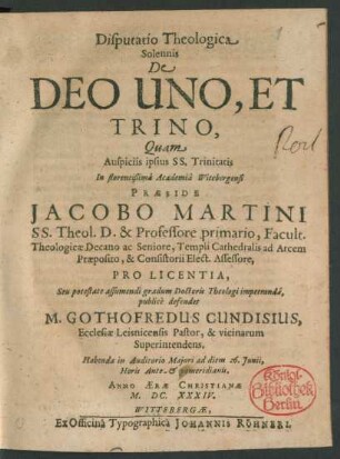 Disputatio Theologica Solennis De Deo Uno, Et Trino