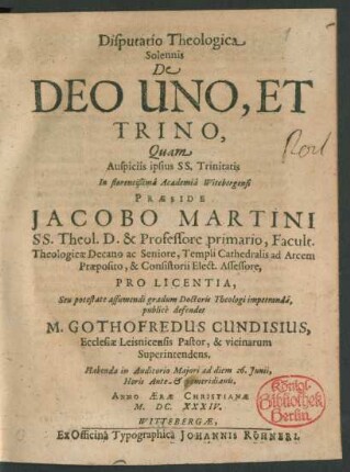 Disputatio Theologica Solennis De Deo Uno, Et Trino