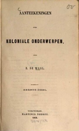 Aanteekeningen over koloniale onderwerpen, 1