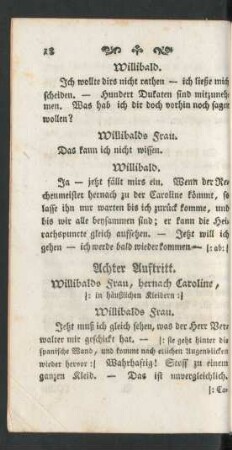 Achter Auftritt. Willibalds Frau, hernach Caroline, |: in häußlichen Kleidern :|