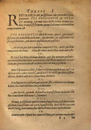 ... Theses ... de interdictis retinendae et recuperandae possessionis, ex iure tam civili quam canonico desumptas