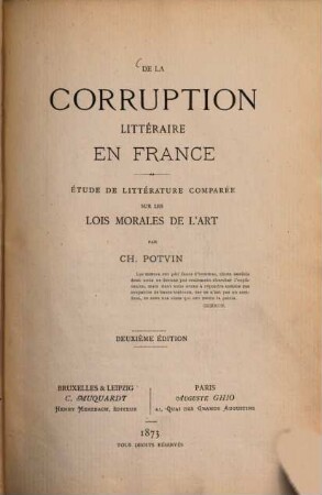 De la corruption littéraire en France : Étude de littérature comparée sur les lois morales de l'art