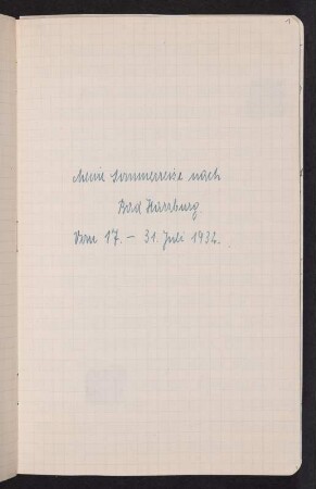 Titelblatt : Reisetagebuch einer jungen Dame. Grüner Kartoneinband, in Transparentpapier eingebunden; ca. 19,7 x 12,7 x 2 cm (1932). Dresden: SLUB Mscr.Dresd.App.3143