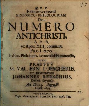 Exercitatio hist. philol. de numero Antichristi, 666, ex Apoc. XIII, 18.