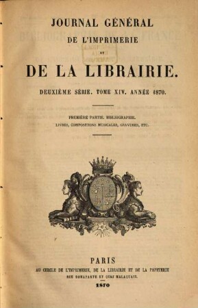 Bibliographie de la France. Partie 1, Bibliographie officielle. Livres. 1870 = Sér. 2, T. 14, Pt. 1