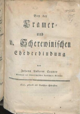 Bey der Cramer- und v. Scherewinischen Eheverbindung