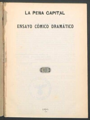 La pena capital : ensayo cómico dramático