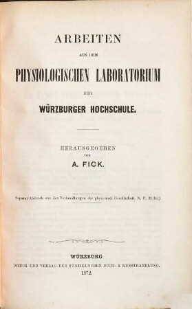 Arbeiten aus dem Physiologischen Laboratorium der Würzburger Hochschule. 1/4. 1872/78