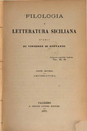 Filologia e Letteratura Siciliana : Studii, II. Letteratura