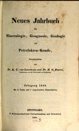 Neues Jahrbuch für Mineralogie, Geognosie, Geologie und Petrefaktenkunde, 1848