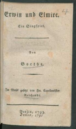 Erwin und Elmire : Ein Singspiel