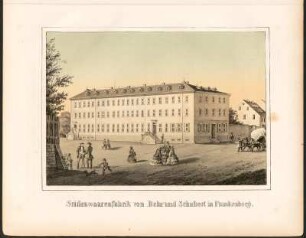 Seidenwaarenfabrik von Behr und Schubert in Frankenberg. : Textilwarenfabrik