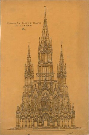 Schmidt, Heinrich von; Brüssel - Laeken (Belgien); Eglise Notre Dame, Portal und Turm - Aufriss