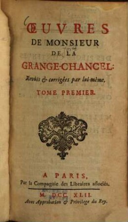 Oeuvres De Monsieur De La Grange-Chancel, 1