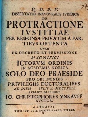 Dissertatio Inavgvralis Ivridica De Protractione Ivstitiae Per Responsa Privatim A Partibvs Obtenta