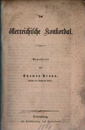 Das österreichische Konkordat : Beurtheilt von Thomas Braun