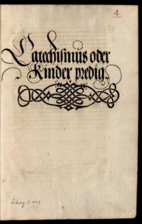 Catechismus oder || Kinder predig.||