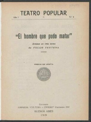 1.1919=Nr. 4: El hombre que pudo matar : drama en tres actos