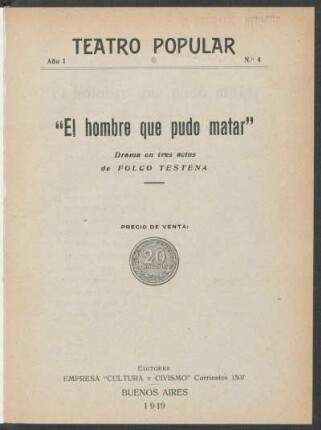 1.1919=Nr. 4: El hombre que pudo matar : drama en tres actos