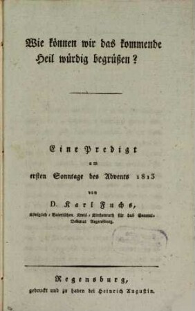 Wie können wir das kommende Heil würdig begrüßen? : Eine Predigt