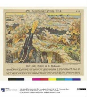 Der europäische Krieg 1914. Nr. 19 – Unsere großen Brummer an der Nordseeküste.