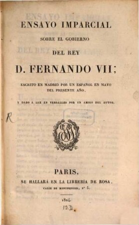 Ensayo Imparcial sobre el Gobierno del Rey D. Fernando VII.