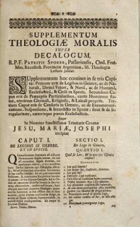 Supplementum Theologiae Moralis Sacramentalis R. P. F. Patritii Sporer, Passaviensis, ..., [2]. De Legibus, de Statu Clericali, Religioso, & Laicali, nec non de Censuris, & Irregularitatibus