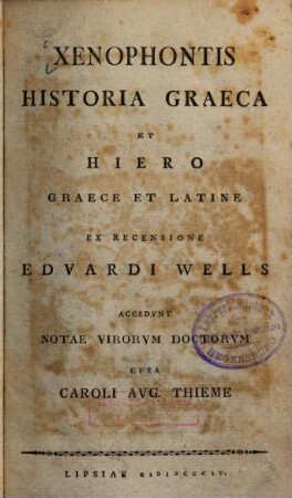 Xenophontis Historia Graeca et Hiero : graece et latine