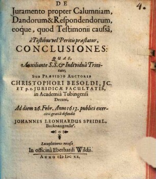 De Juramento propter Calumniam, Dandorum & Respondendorum, eoque, quod Testimonii caussa, a Testibus vel Peritis præstatur, Conclusiones