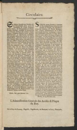 Circulaire. Se. Königl. Majestät von Preußen, unser allergnädigster Herr, haben die Vorstellung der David Splittgerberschen Erben, als Entrepreneurs der Königl. Gewehr-Fabrique, betreffend die Auswirkung eines General-Verbots aller fremden Degen-Klingen, Höchstdero General-Accise- und Zoll-Administration zur Untersuckung zugefertiget ... : Berlin, den 14ten Februar 1781.
