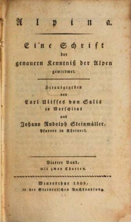 Alpina : e. Schrift d. genauern Kenntniß d. Alpen gewidmet, 4. 1809