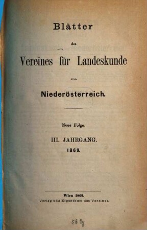 Blätter des Vereines für Landeskunde von Niederösterreich. 3. 1869
