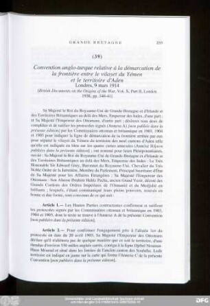 (39) Convention anglo-turque relative à la démarcation de la frontière entre le vilayet du Yémen et le territoire d'Aden Londres, 9 mars 1914