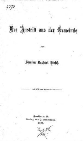 Der Austritt aus der Gemeinde / von Samson Raphael Hirsch