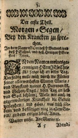 Catholisches Handbüchlein bey denen Krancken unnd sterbenden Personen nutzlich zu gebrauchen : auß underschidlich-trostreichen Krancken-Büchern außerlesen und zusammen getragen