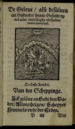 De Geloue/ alse desüluen ein Hußvader synem Gesinde up dat aller einfoldigste vörholden unnde leren schal.