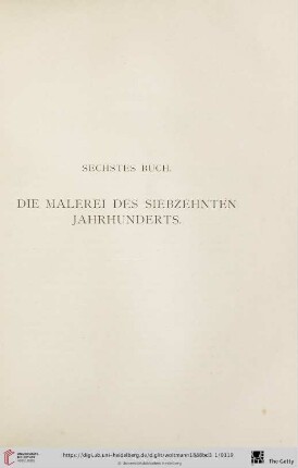 Sechstes Buch: Die Malerei des siebzehnten Jahrhunderts