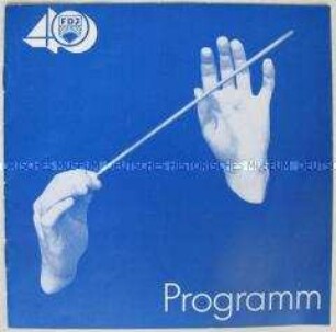 Programmheft zu einer Reihe von Konzerten des FDJ-Sinfonieorchesters in verschiedenen Städten der DDR anlässlich des 40. Jahrestages der FDJ