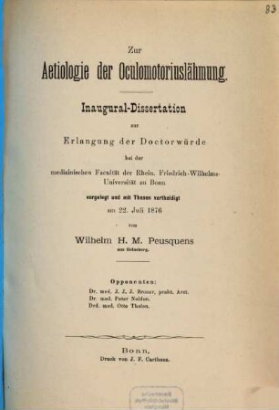 Zur Aetiologie der Oculomotoriuslähmung : Inaugural-Dissertation