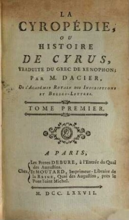 La Cyropédie, Ou Histoire De Cyrus, 1