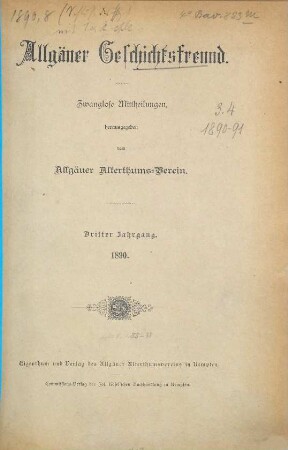 Allgäuer Geschichtsfreund : Zeitschrift für historische Forschung und Heimatpflege. 3. 1890