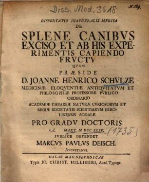 Dissertatio Inavgvralis Medica De Splene Canibvs Exciso Et Ab His Experimentis Capiendo Frvctv
