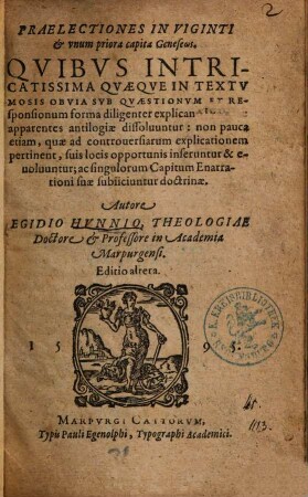 Praelectiones in viginti & unum priora capita Geneseōs : Quibus intricatissima quaeque in textu Mosis obvia ... dissolvuntur