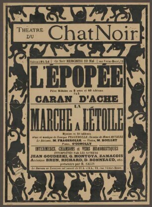 Theatre du Chat noir. L'Epopée/ La marche à l'ètoile